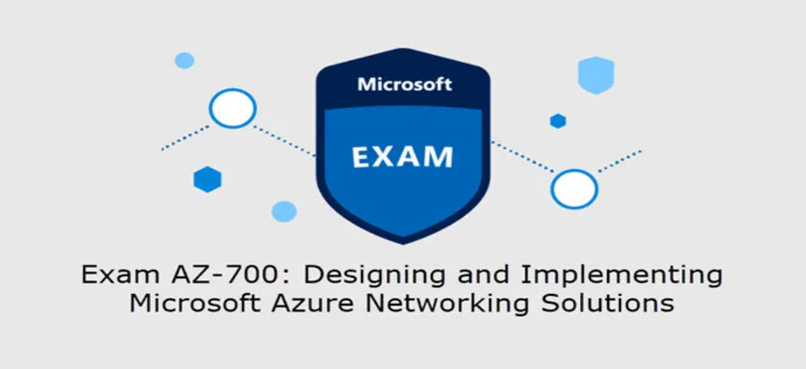 Exam AZ-700 Overview